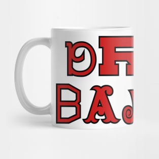 Drain Bamage Mug